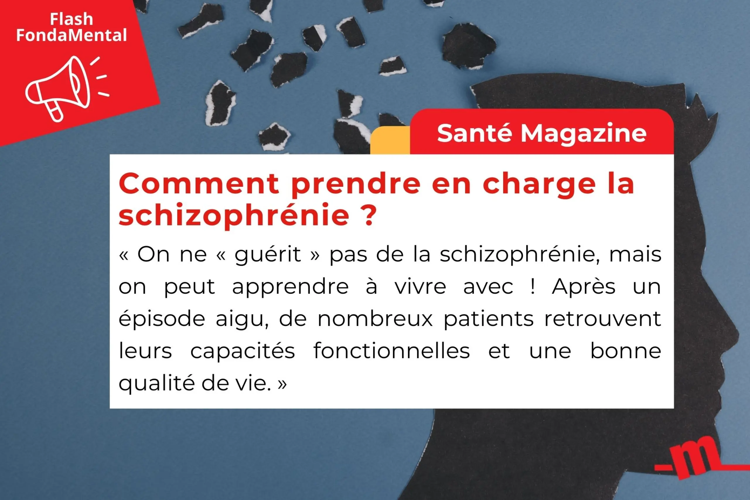 Santé Magazine : Comment prendre en charge la schizophrénie ?