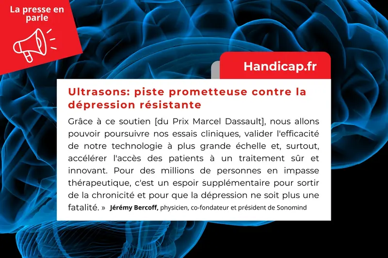 Handicap.fr | Ultrasons: piste prometteuse contre la dépression résistante Handicap.fr | Ultrasons: piste prometteuse contre la dépression résistante
