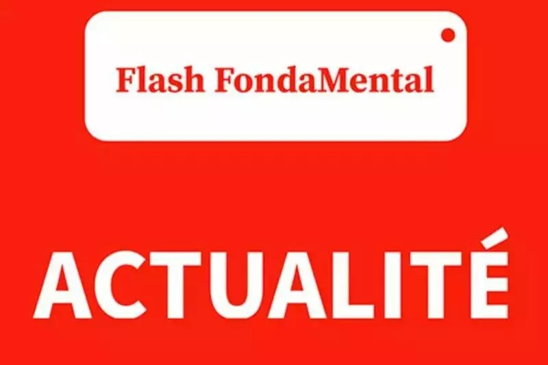 Flash FondaMental Actualité