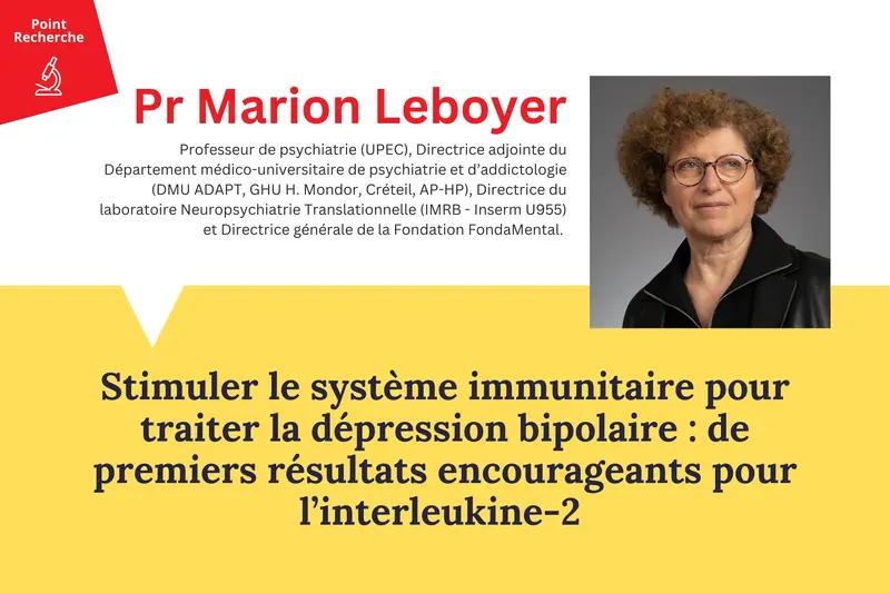 Stimuler le système immunitaire pour traiter la dépression bipolaire : de premiers résultats encourageants pour l’interleukine-2 Stimuler le système immunitaire pour traiter la dépression bipolaire : de premiers résultats encourageants pour l’interleukine-2