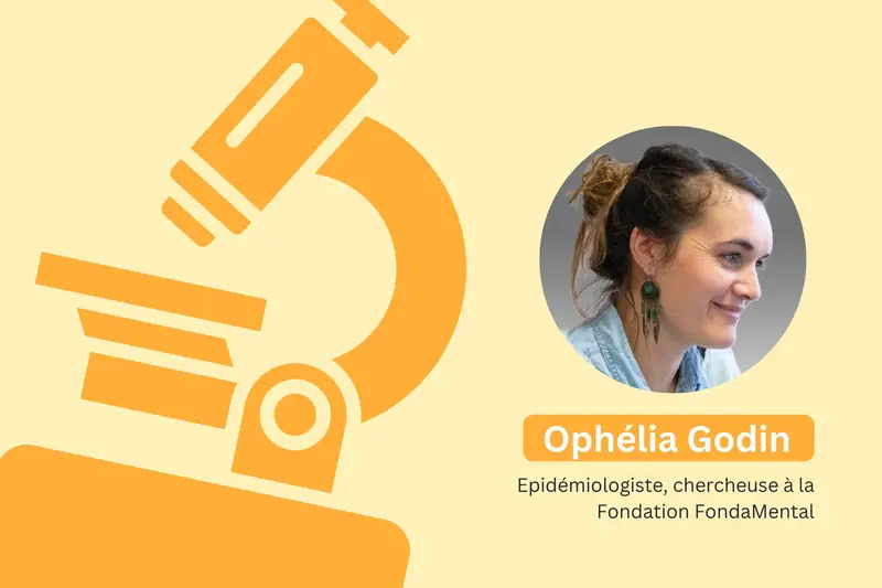 Point Recherche FondaMental : Ophélia Godin