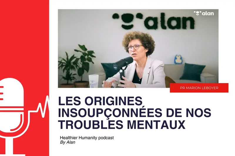 Podcast : Les origines insoupçonnées de nos troubles mentaux | Pr Leboyer