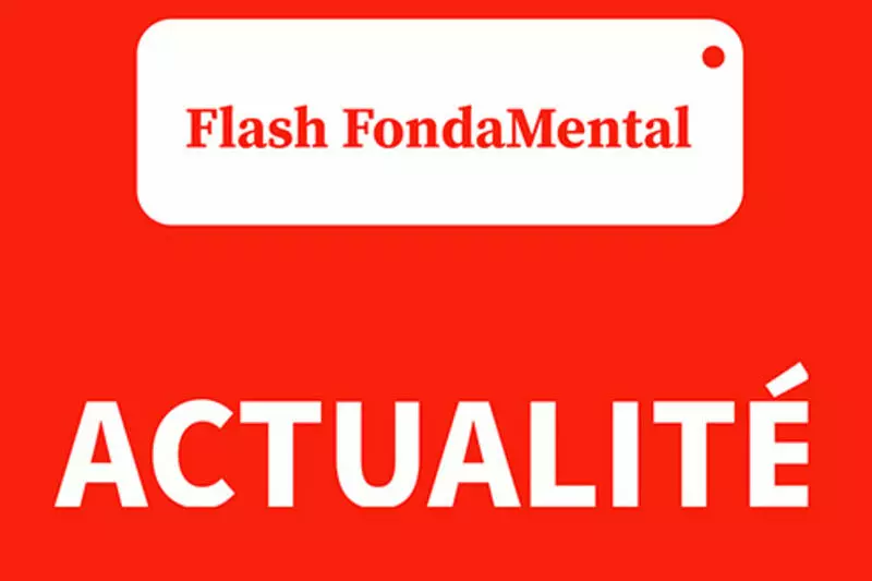 Flash FondaMental Actualité